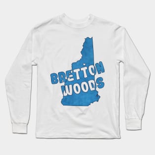 Bretton Woods in New Hampshire Long Sleeve T-Shirt